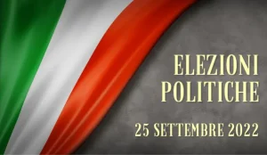 Elezioni della Camera dei Deputati e del Senato della Repubblica di Domenica 25 Settembre 2022 – Convocazione dei Comizi Elettorali